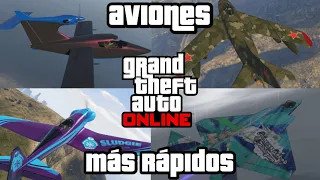 TOP 10 los aviones MAS RAPIDOS DE GTA ONLINE!