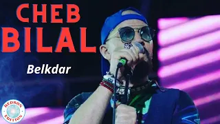 Cheb Bilal - Belkdar