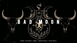 [FREE] Dark Techno / EBM / Industrial Type Beat 'BAD MOON' | Background Music