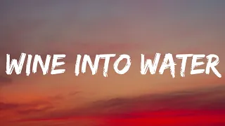 Morgan Wallen - Wine Into Water (Lyrics)