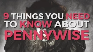 9 Things You Never Knew About Pennywise, The Dancing Clown From IT