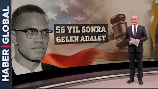 56 Yıl Herkes Onu Malcom X'in Katili Olarak Bildi Ama...Geç Gelen Adalet...