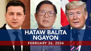 UNTV: HATAW BALITA  |   February 26, 2024