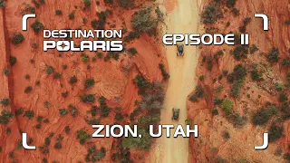 Destination Polaris: "Zion, Utah" Ep. 11