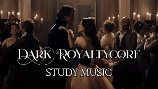 a playlist for waltzing with your enemy | Dark Royalty Core