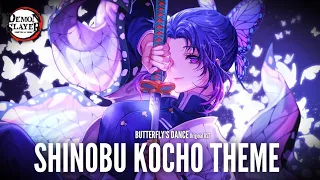 [SHINOBU KOCHO THEME] | (Butterfly's Dance) | Demon Slayer Original OST