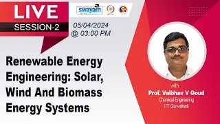 Renewable Energy Engineering: Solar, Wind And Biomass Energy Systems