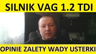 Silnik 1.2 TDI opinie, zalety, wady, usterki, awarie, spalanie, rozrząd, test, olej, forum?