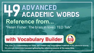 49 Advanced Academic Words Ref from "Helen Fisher: The brain in love | TED Talk"