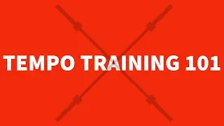 What is Tempo Training? | Tempo Training 101