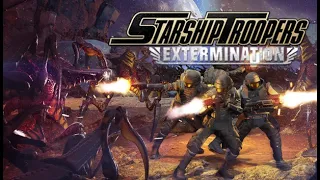 Starship Troopers Extermination  Early Acces Gameplay Episode 10 - No commentary - New Update
