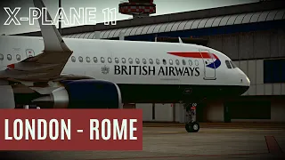 X-Plane 11 Live | A321neo British Airways  | Лондон [EGLL] - Рим [LIRF] | Online Stream HD