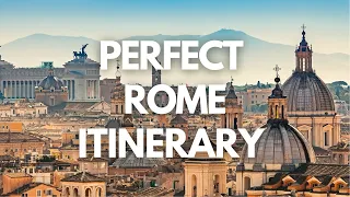 How to Spend 3 Days in Rome: The Perfect Itinerary | Far and Beyond