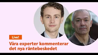 Våra experter kommenterar räntebeskedet - maj 2024