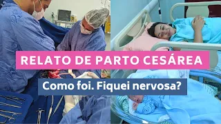 RELATO DE PARTO, SEGUNDA CESÁREA