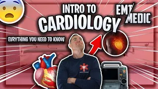 Intro to Paramedic Cardiology