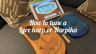 How to tune a lyre harp or harpika - a basic guide (viewer requested)