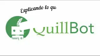 Quillbot   Para que sirve? odificar textos, frases y parafrasear