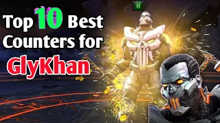 Top 10 best counters for GLYKHAN/ Act 8.4 MCOC