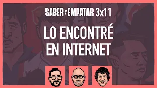 SyE ⚽ 3x11 Lo encontré en INTERNET, con JUAN MORÁN