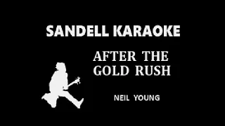 Neil Young - After the Gold Rush [Karaoke]