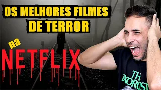 OS MELHORES FILMES DE TERROR DA NETFLIX