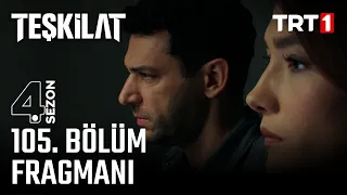 Teşkilat 105. Bölüm Fragmanı @trt1