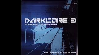 VA - Darkcore 3 - Embrace The Darkness-2CD-2002 - FULL ALBUM HQ