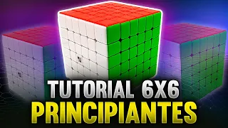 Resolver cubo de Rubik 6x6 (Principiantes) | Tutorial al DETALLE, FÁCIL y CLARO