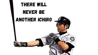 There Will Never Be Another Ichiro Suzuki