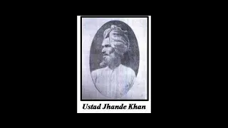 USTAD JHANDE KHAN: Unique Singer, Songwriter & Musician of the Sub-Continent
