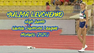 Yuliya LEVCHENKO. High Jump. Wanda Diamond League. Monaco (2020)