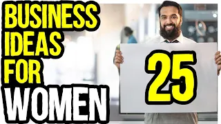 25 Business Ideas for Women | Work from Home | Small Business Ideas