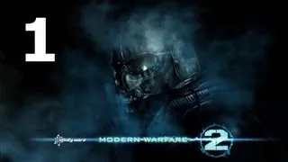 Call of Duty : Modern Warfare 2 Прохождение - #1 Д.Д.Б.Т.