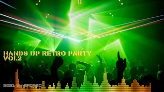 Techno Hands Up | Retro Mix vol.2 - Mega Mix 2021 | Energy 2000 | Muzyka Do Treningu