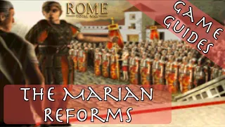 THE MARIAN REFORMS - Game Guides - Rome: Total War