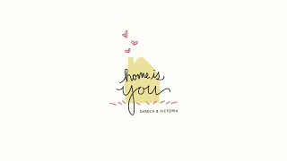 "Home Is You" (Cover by Danica and Victoria)