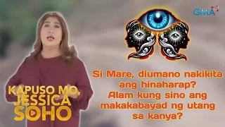 Babae, nakikita daw ang FUTURE para hindi magoyo ng umuutang? | Kapuso Mo, Jessica Soho • FEB. 2024