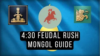 4:30 FEUDAL RUSH MONGOL GUIDE | Build Order Guides | Valdemar1902