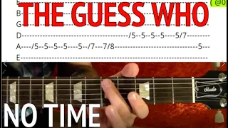 No Time by The Guess Who - Guitar Lesson WITH TABS