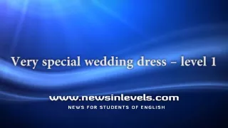 Very special wedding dress – level 1