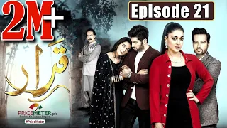 Qarar | Episode #21 | Digitally Powered by "Price Meter" | HUM TV Drama | 28 March 2021