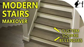 DIY: Modern Stairs Makeover with Custom Square Bullnoses