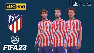 FIFA 23 on PS5 - ATLÉTICO DE MADRID - PLAYER FACES AND RATINGS - 4K60FPS GAMEPLAY