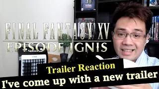 Final Fantasy XV Episode Ignis Official Trailer Reaction