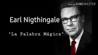 la palabra magica en españo Earl Nigthingale