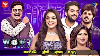 Wow 3 | Amardeep, Aishwarya, Shabeena, Srikar Krishna | 19th April 2022 | Full Episode | ETV Telugu
