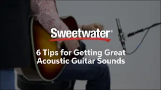 How to Record Acoustic Guitar: 6 Tips for Getting Great Acoustic Guitar Sounds