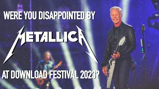Were METALLICA a Disappointment at Download Festival 2023?