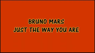 Bruno Mars - Just the way you are Lyrics | (Letra en Inglés) | (Traducida al Español)